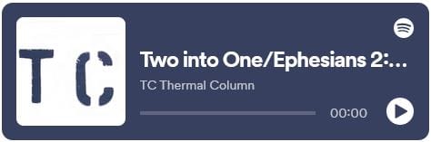 Two into One/Ephesians 2:14-18 (Post and Podcast)